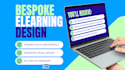 create a bespoke elearning course tailored to your business