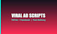 write viral tiktok and facebook ad scripts for your product