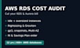 audit and cut your AWS rds and aurora database costs
