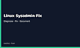 troubleshoot and fix your linux server issues