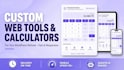 develop a custom calculator or interactive tool for wordpress