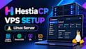 install and configure hestiacp on your vps