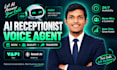 build an ai receptionist and voice agent