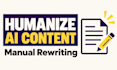rewrite and humanize your ai generated content