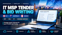 write winning UK IT msp tender response and bid proposals