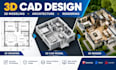 create 3d cad design, 3d modeling and architectural 3d rendering