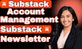 substack, substack account setup, substack management, newsletter design