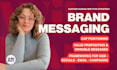 clarify brand messaging, positioning, and value proposition