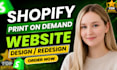 design shopify print on demand store, esty pod store, or shopify website