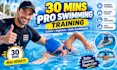 teach you 30 mins pro swimming training