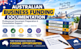 prepare comprehensive australian business funding documentation