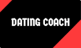 be your dating coach