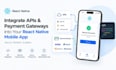 integrate apis and payment gateways into react native mobile app development