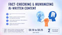 fact check and humanize your ai generated content