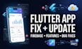 fix, update and add features to your flutter firebase app