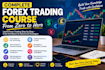 share the complete forex trading course from zero to hero