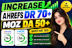 increase DR and improve ahrefs domain rating