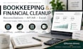 do bookkeeping, bank reconciliation and financial cleanup