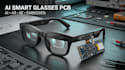 ai smart glasses pcb, ar smart glasses electronics and wearable hardware