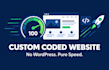 build a fast custom coded website, no wordpress, no builders