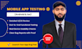 do mobile app testing, QA testing and bug reporting