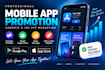 promote your mobile app, android or ios app marketing