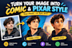 turn your image into comic and pixar style art