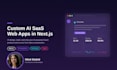build a custom ai saas web application with nextjs
