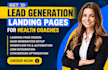 do lead generation, fix workflow, converting landing page for health coaches