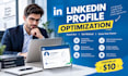 optimize and write a professional linkedin profile