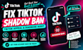 audit and fix tiktok shadowban, appeal and reach issues