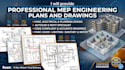 provide professional mep engineering plans and drawings