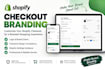 customize shopify checkout branding and design
