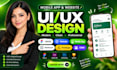 do ui ux design, mobile app design, design app screenshot for app and play store