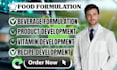 do food formulation, recipe development for supplement, beverages development