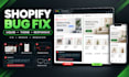 fix shopify bugs shopify liquid errors shopify theme and landing page issues