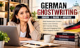 ghostwrite perfect german text ebook, blog, article