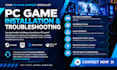 install troubleshoot and fix errors, crashes of any PC game