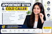 be your cold caller and appointment setter