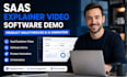 create saas explainer video, product demo, software walkthrough and UI animation