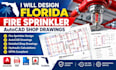design florida fire sprinkler shop drawings in autocad