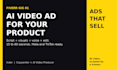 create an ai video ad for your product with script, visuals and voice