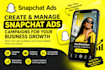 create and manage snapchat ads for business growth