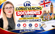review UK conveyancing documents and provide property guidance