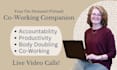 be your virtual body double and accountability partner