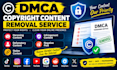 delete takedown remove unwanted infringing content tiktok ig,fb,post,reddit dmca