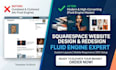 do premium squarespace website design, redesign squarespace fluid engine