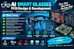design custom ai smart glasses pcb