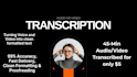 do accurate audio and video transcription