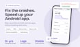 fix bugs and improve your android app performance